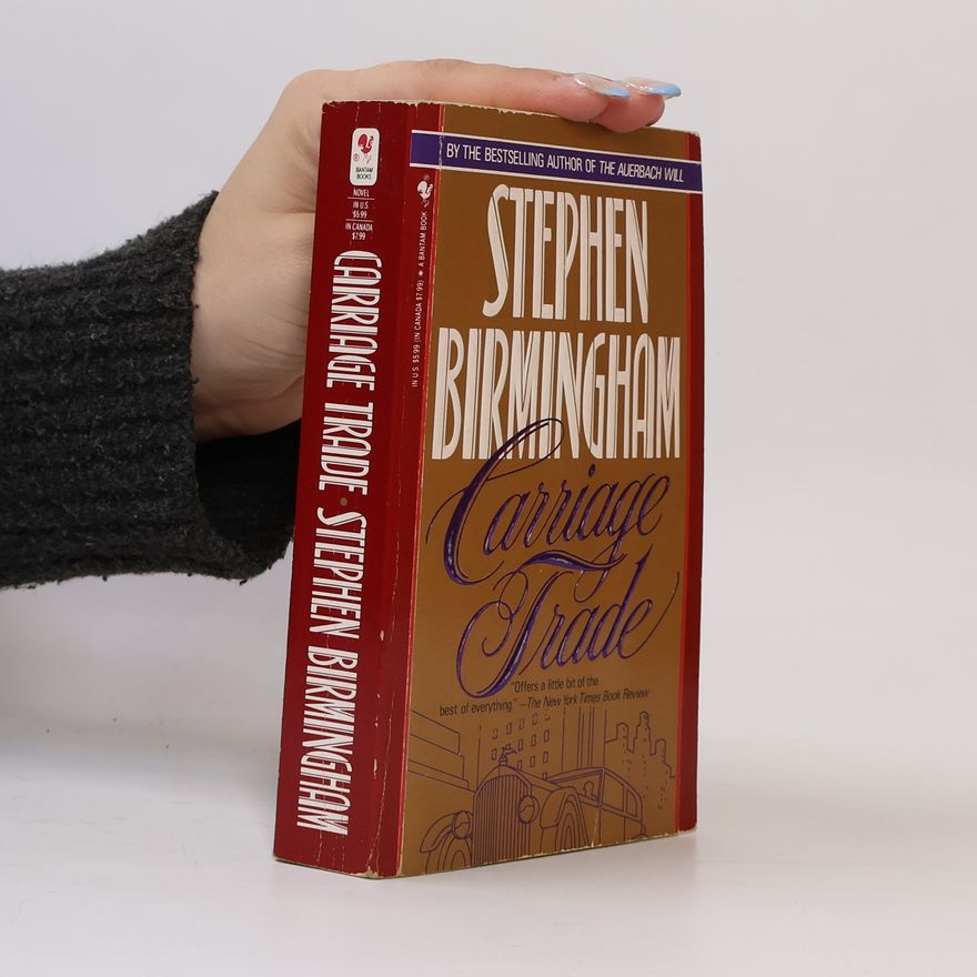 Stephen Birmingham Carriage Trade
