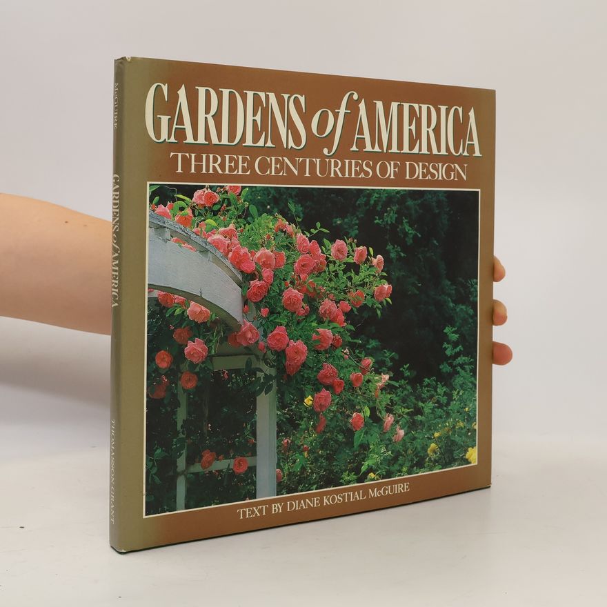 Diane Kostial McGuire Gardens of America