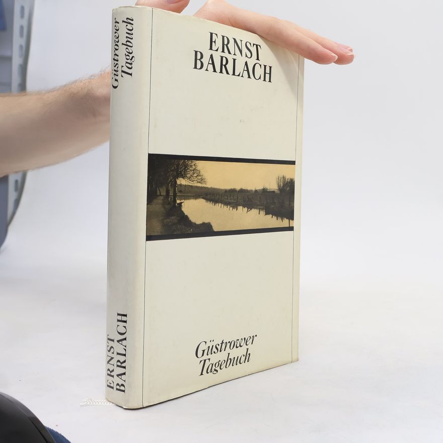 Ernst Barlach Güstrower Tagebuch