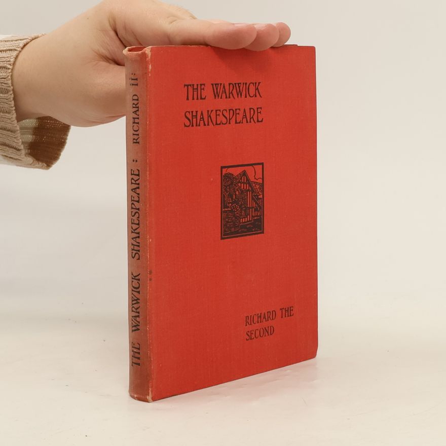 William Shakespeare The Tragedy of King Richard II