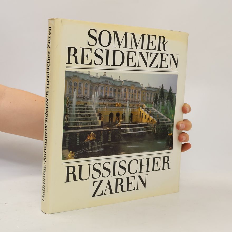 Vladimir A. Stukalov Sommerresidenzen russischer Zaren