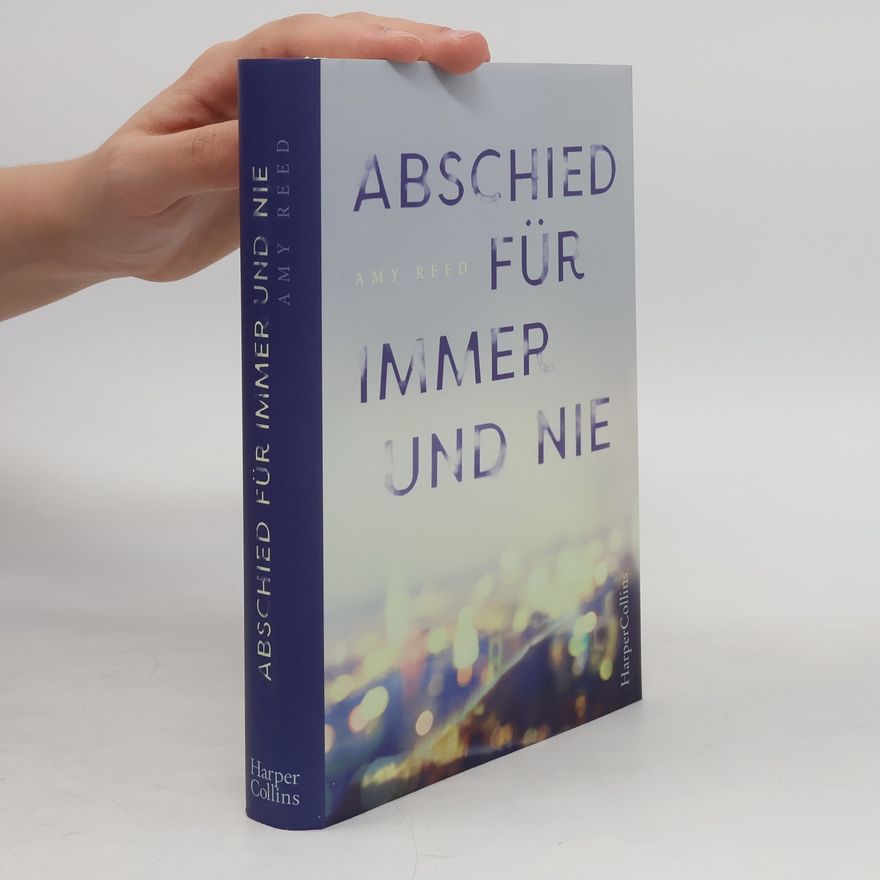 Amy Lynn Reed Abschied für immer und nie