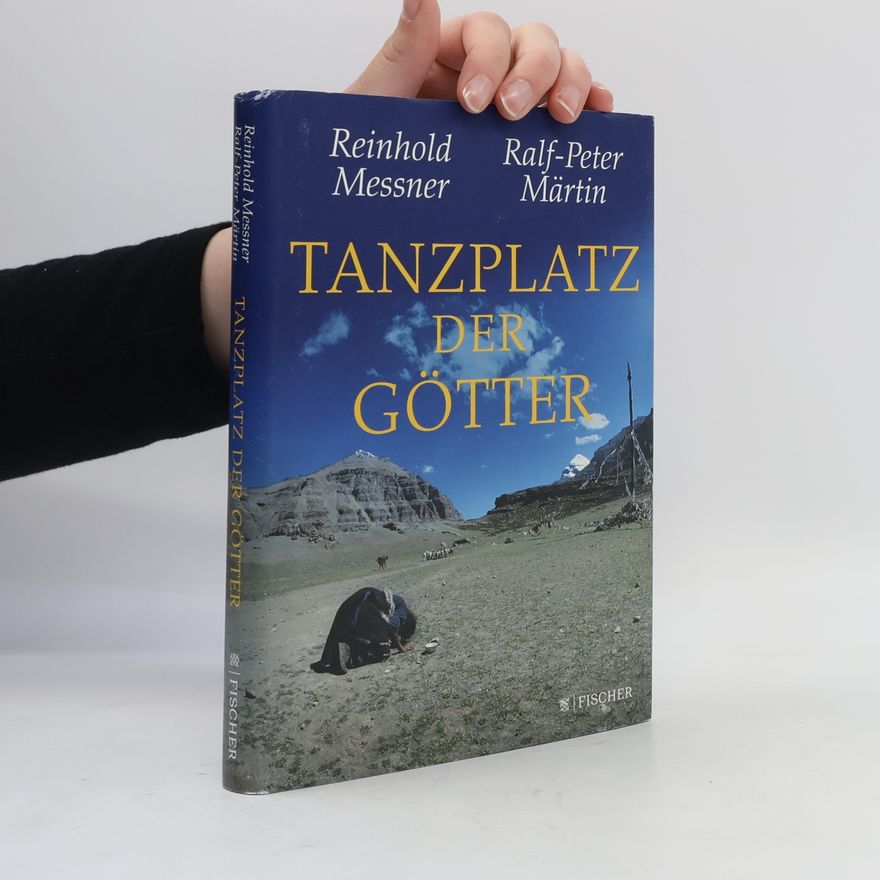 Reinhold Messner Tanzplatz der Götter