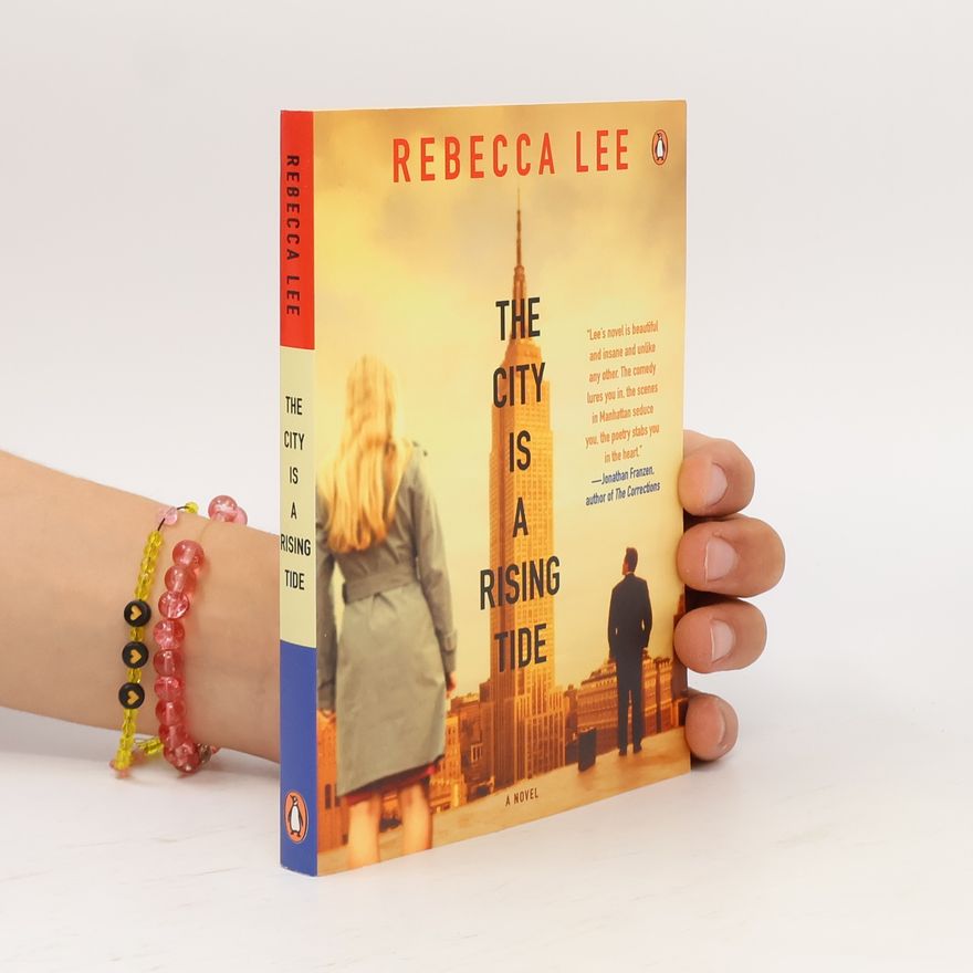 Rebecca Lee The City Is a Rising Tide