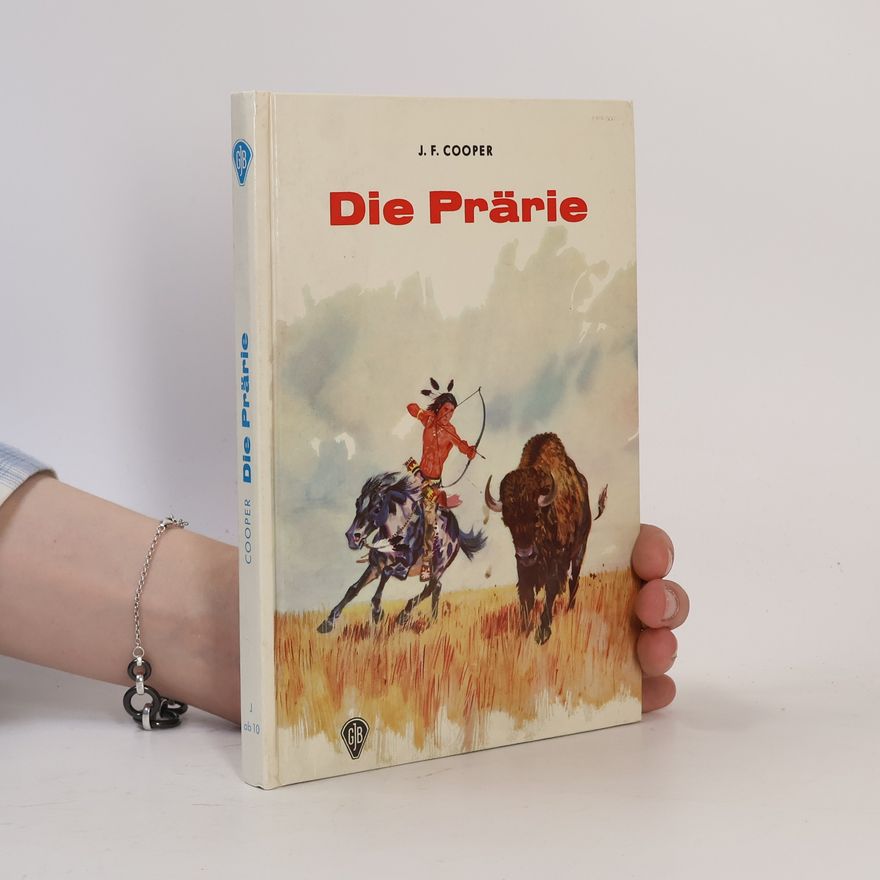 James Fenimore Cooper Die Prärie
