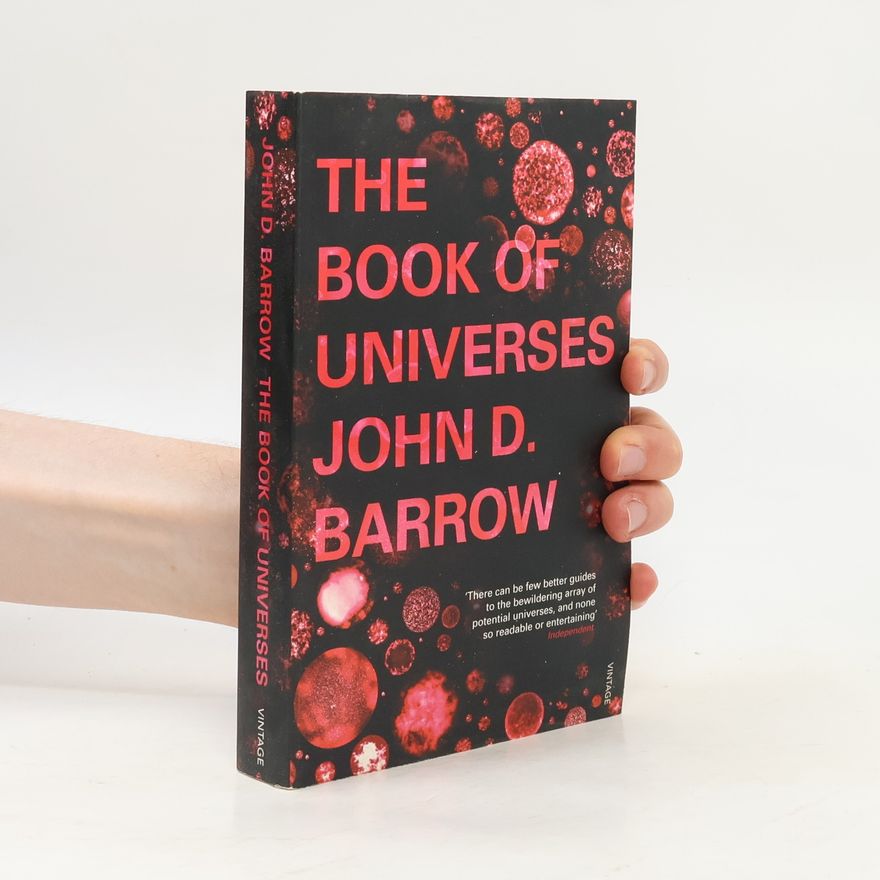John D. Barrow The Book of Universes