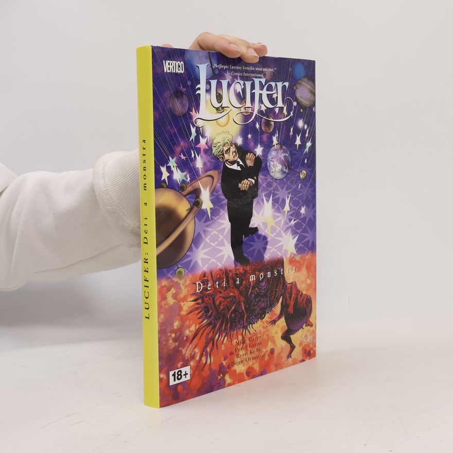 M. R. Carey Lucifer. Děti a monstra