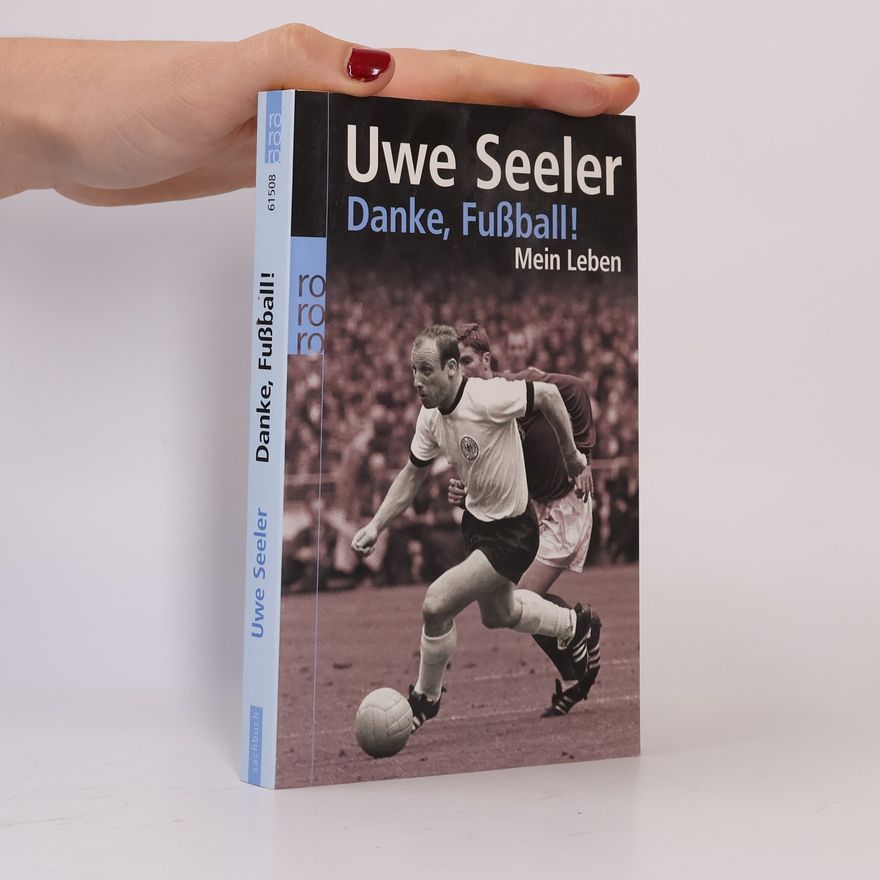 Uwe Seeler Danke, Fußball!