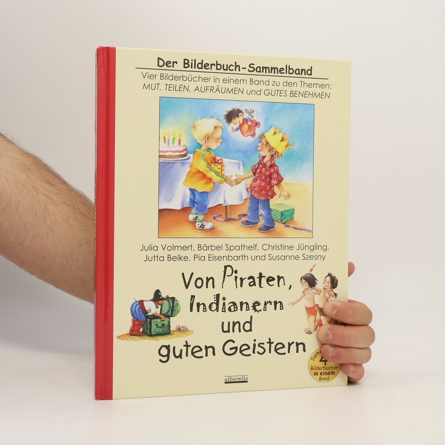 Jutta Belke Der Bilderbuch-Sammelband: Von Piraten, Indianern und guten Geistern