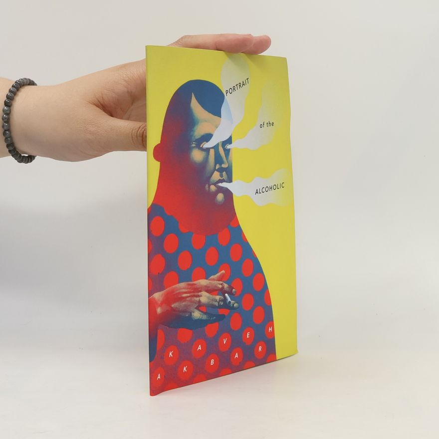 Kaveh Akbar Portrait of the Alcoholic
