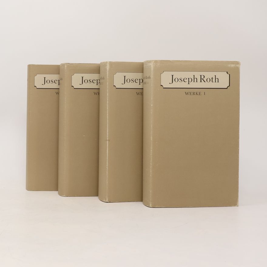 Joseph Roth Joseph Roth. Werke 1–4