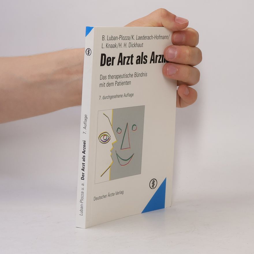 Kurt Laederach-Hofmann Der Arzt als Arznei