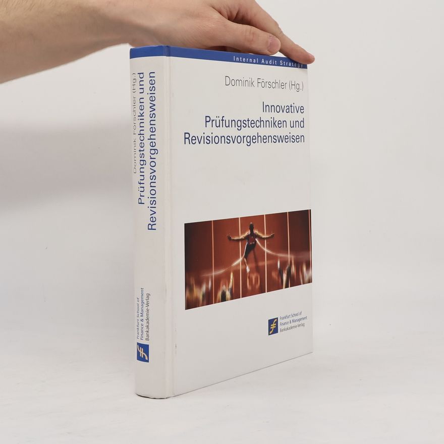 Dominik Förschler Innovative Prüfungstechniken und Revisionsvorgehensweisen