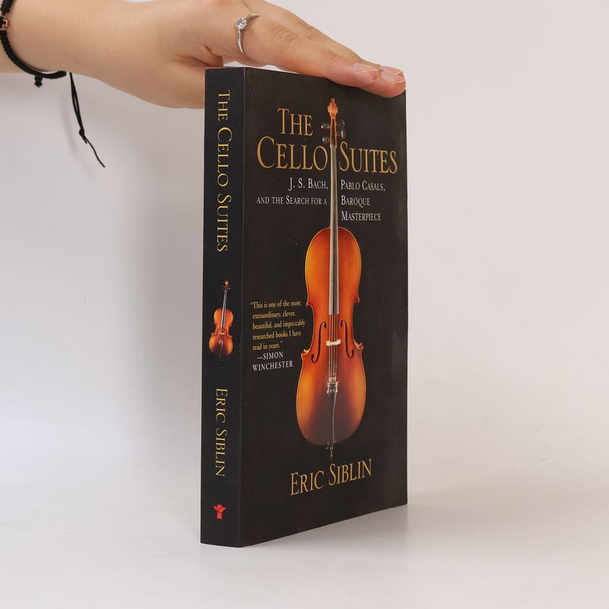 Eric Siblin The Cello Suites