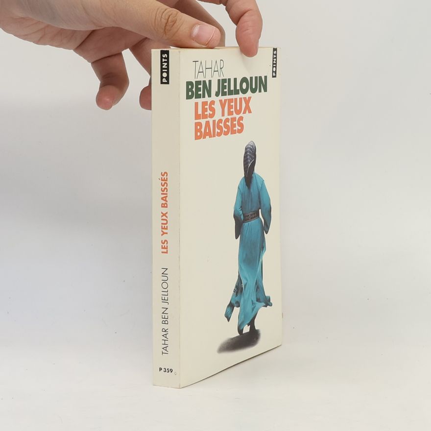 Tahar Ben Jelloun Les yeux baissés