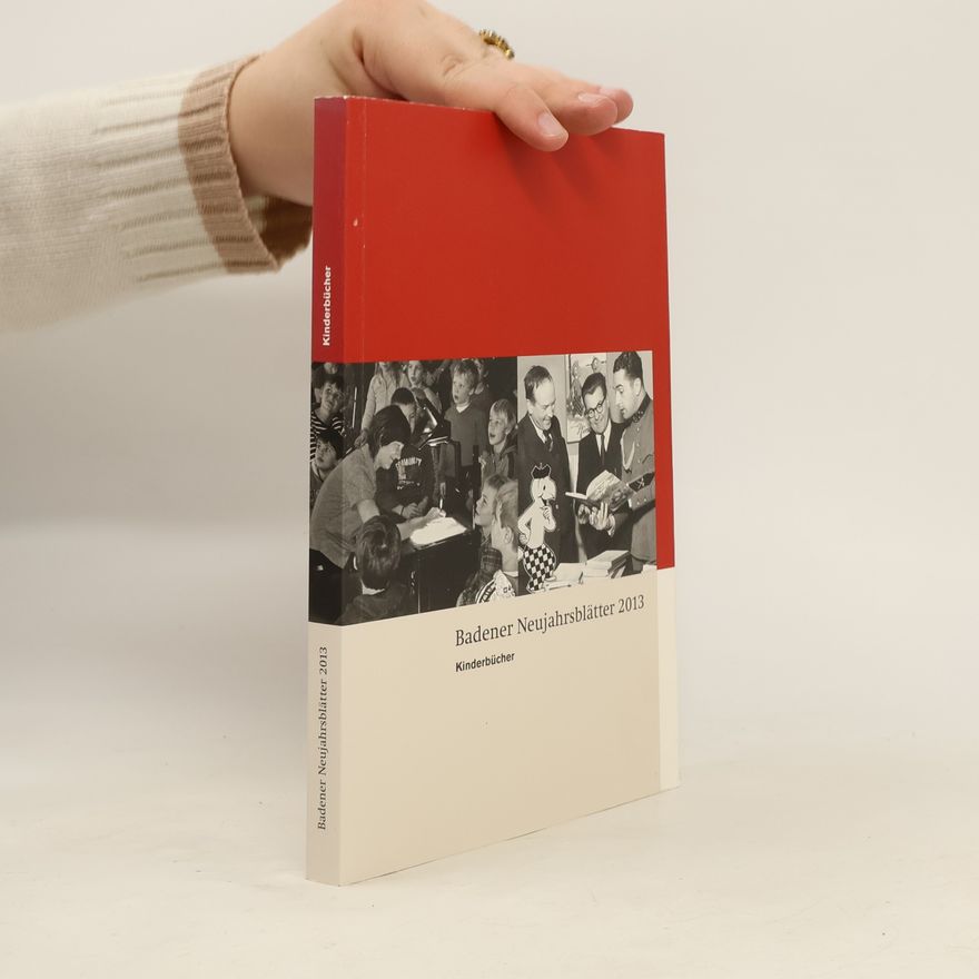 Autorenkollektiv Badener Neujahrsblätter 2013