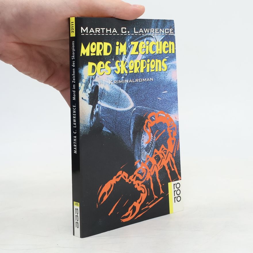 Martha C. Lawrence Mord im Zeichen des Skorpions