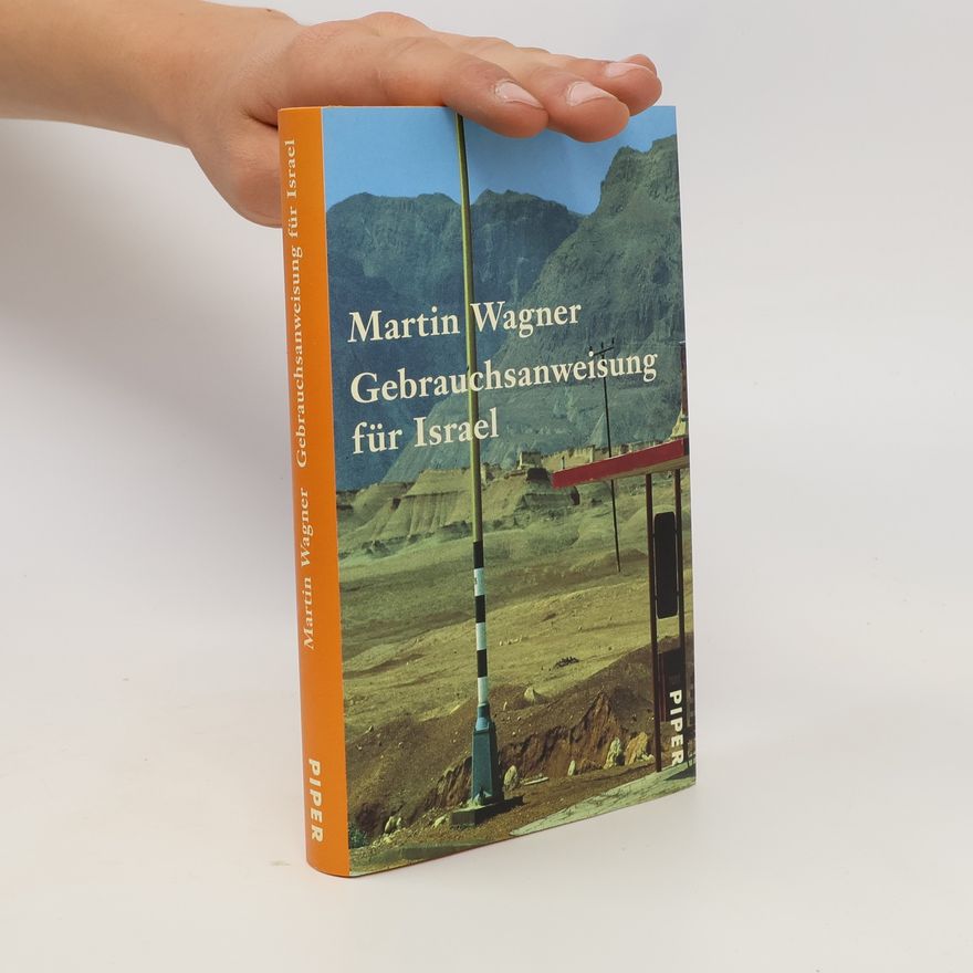Martin Wágner Gebrauchsanweisung für Israel