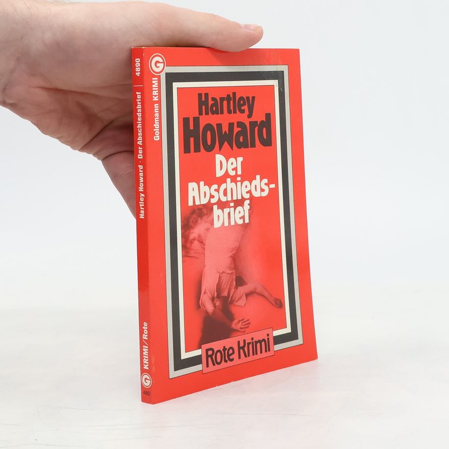 Hartley Howard Der Abschiedsbrief