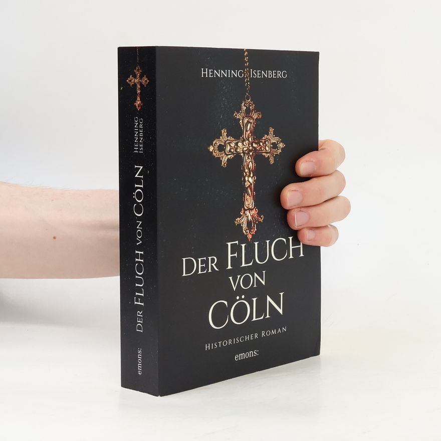 Henning Isenberg Der Fluch von Cöln