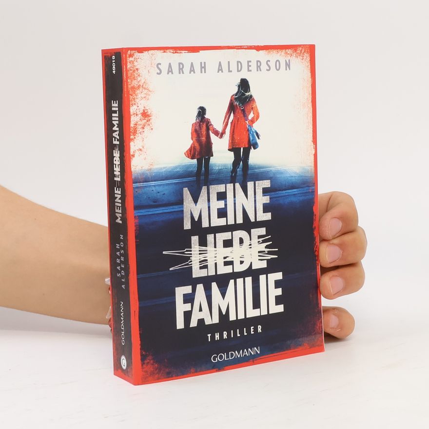 Sarah Alderson Meine liebe Familie