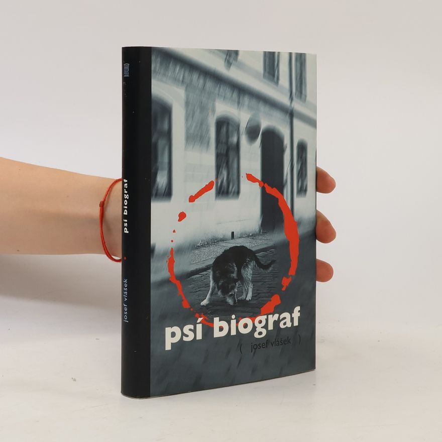 Josef Vlášek Psí biograf