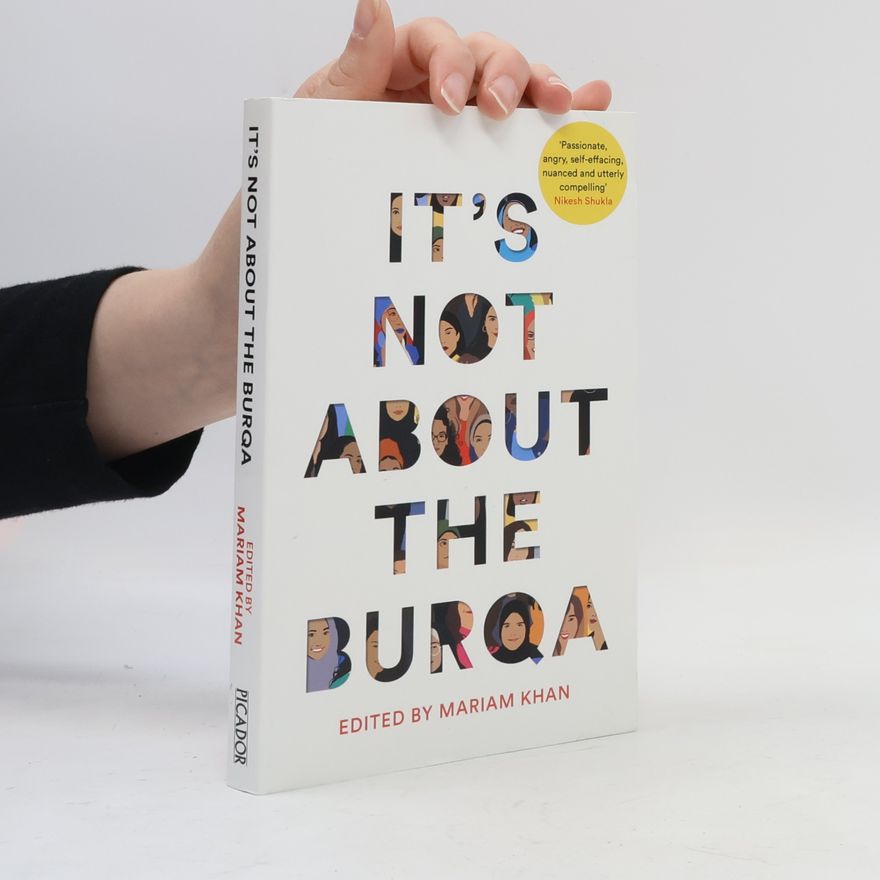 Mariam Khan It's not about the burqa