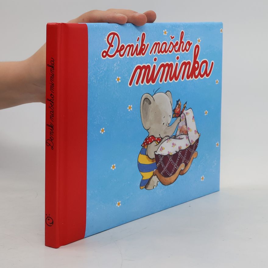 Gerlinde Wermeier Kemper Deník našeho miminka : obrázky a vzpomínky