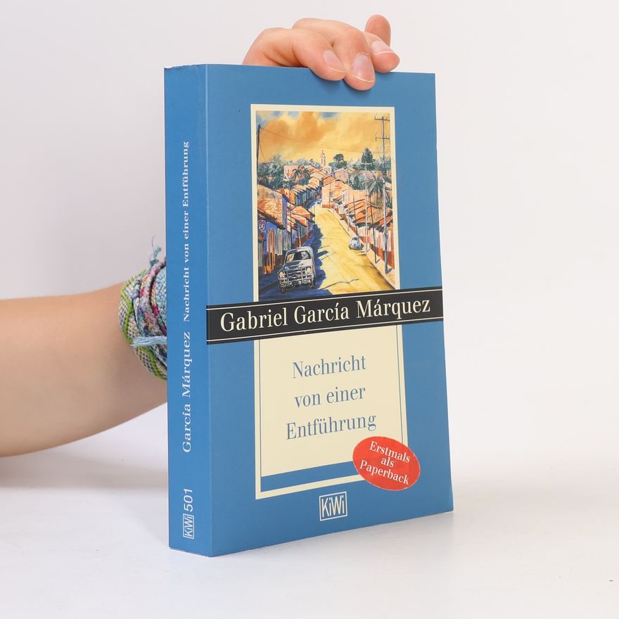 Gabriel García Márquez Nachricht einer Entführung