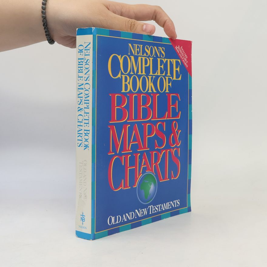 Autorenkollektiv Nelson's Complete Book of Bible Maps & Charts