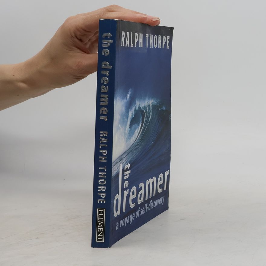 Ralph Thorpe The Dreamer