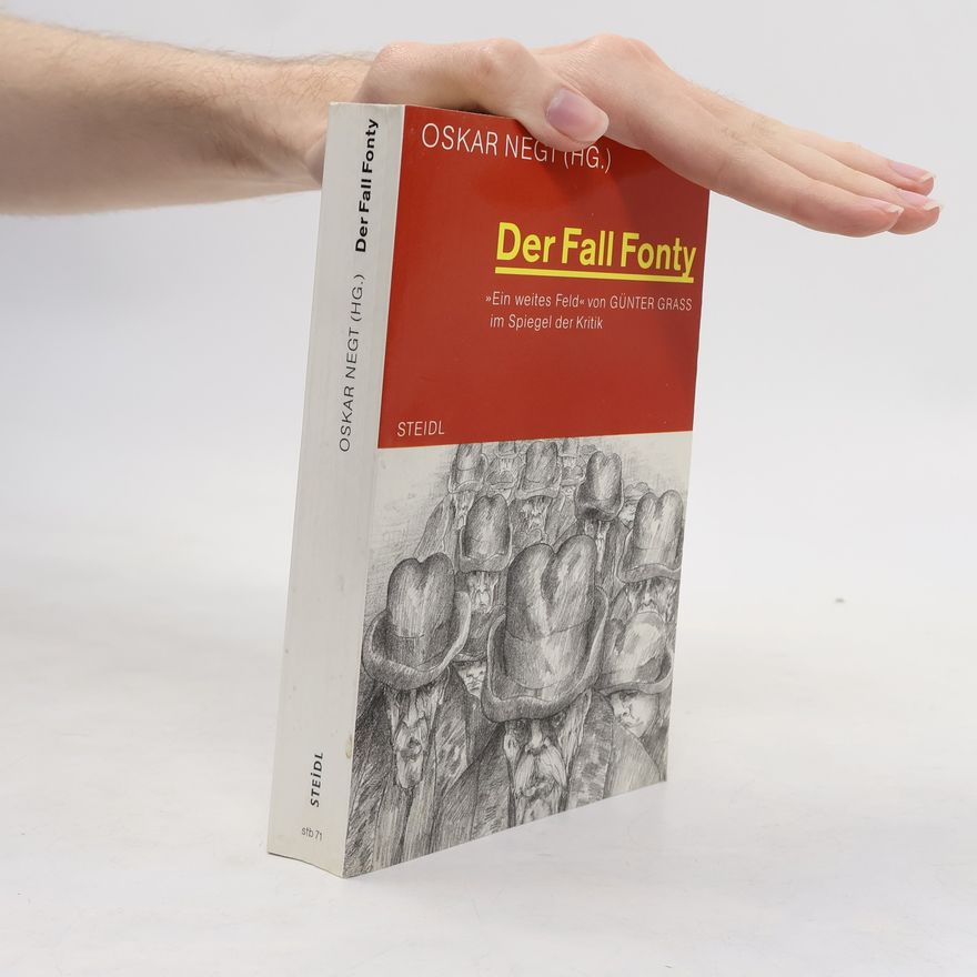 Oskar Negt Der Fall Fonty
