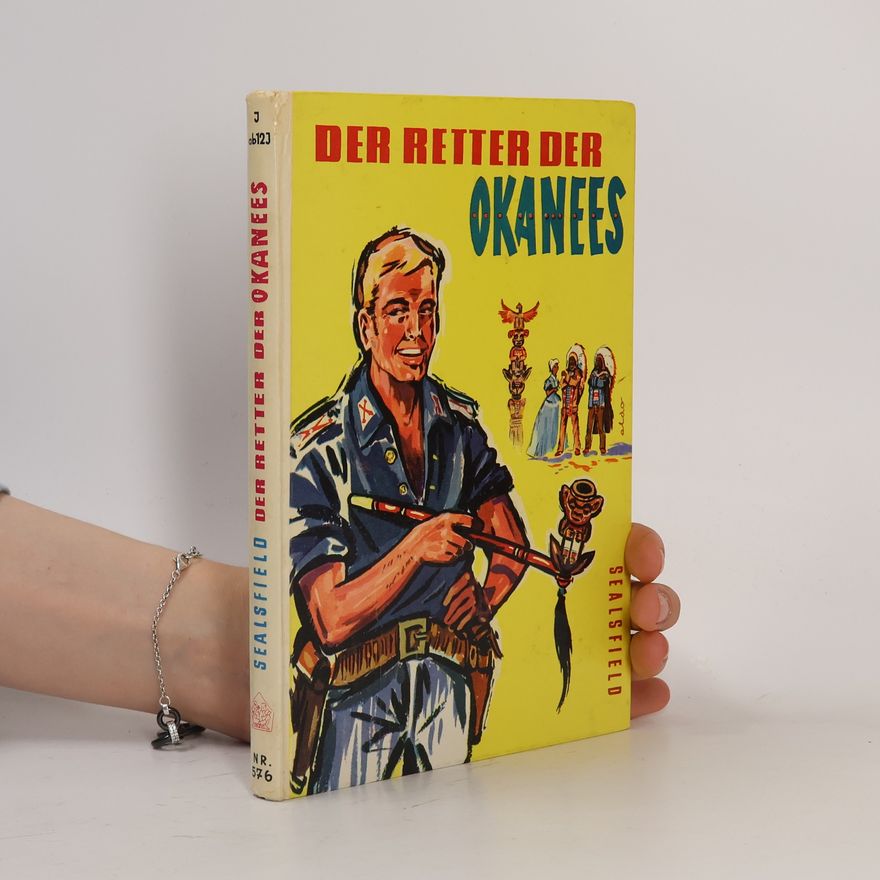 Charles Sealsfield Der Retter der Okanees