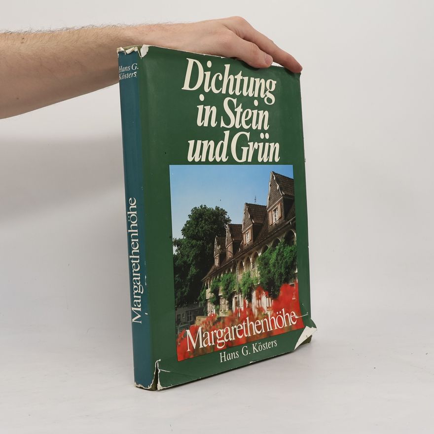 Hans G. Kösters Dichtung in Stein und Grün