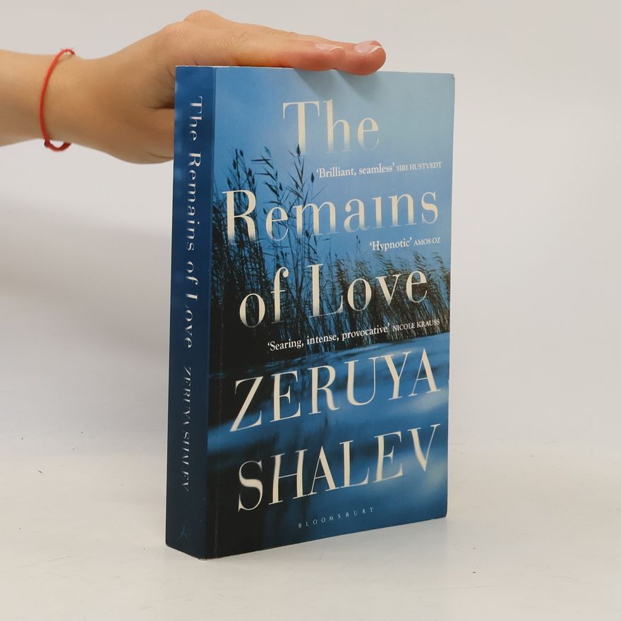 Zeruya Shalev The Remains of Love