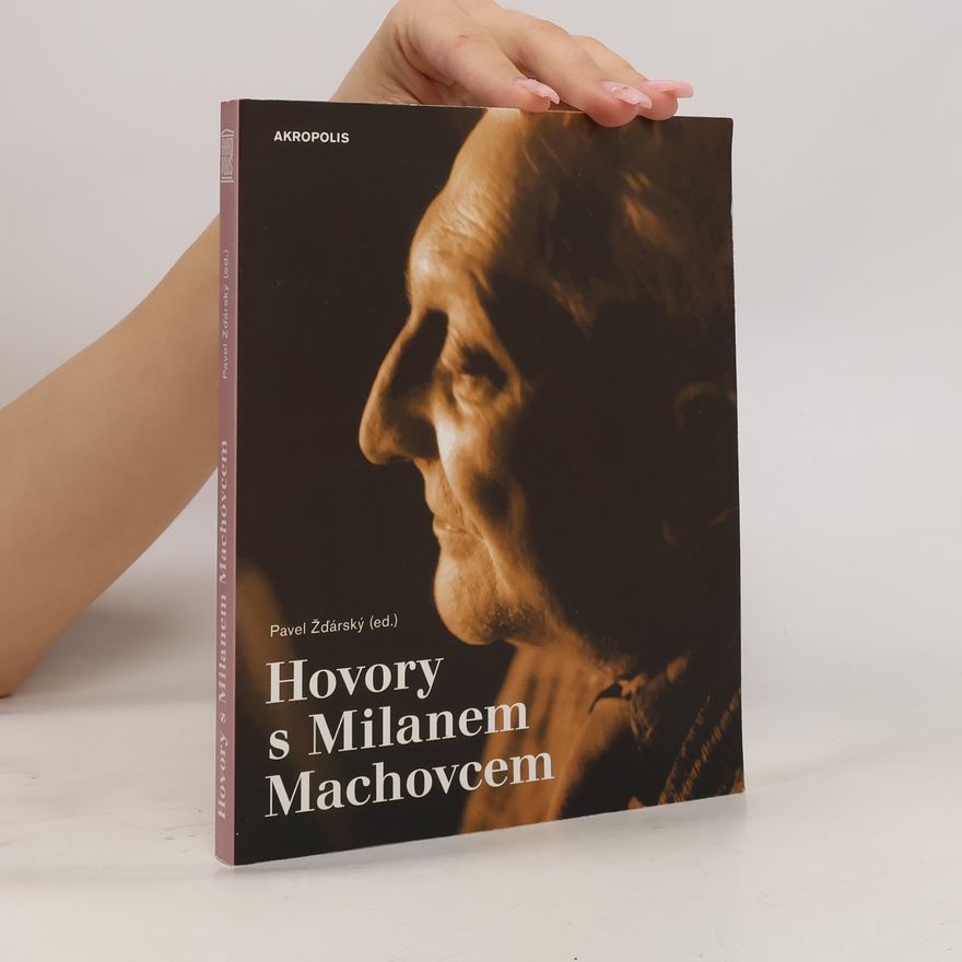 Pavel Žďárský Hovory s Milanem Machovcem
