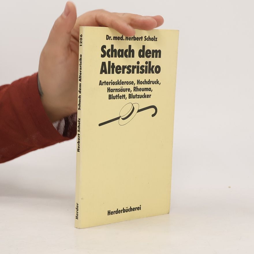Herbert Scholz Schach dem Altersrisiko
