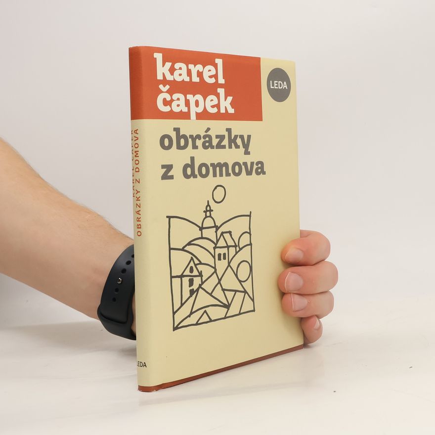 Karel Čapek Obrázky z domova