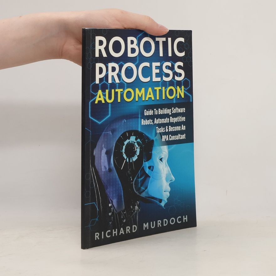 Richard Murdoch Robotic Process Automation