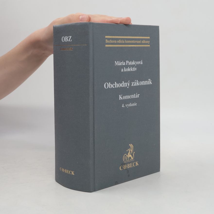 Mária Patakyová Obchodný zákonník - Komentár - 4. vydanie