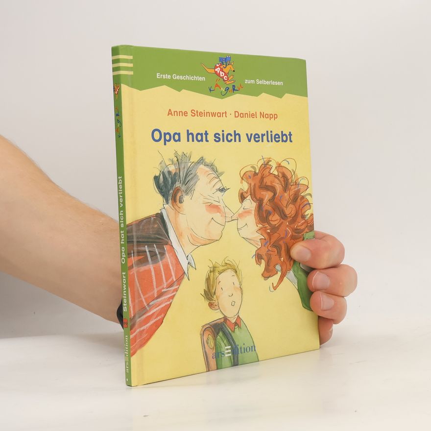 Anne Steinwart Opa hat sich verliebt