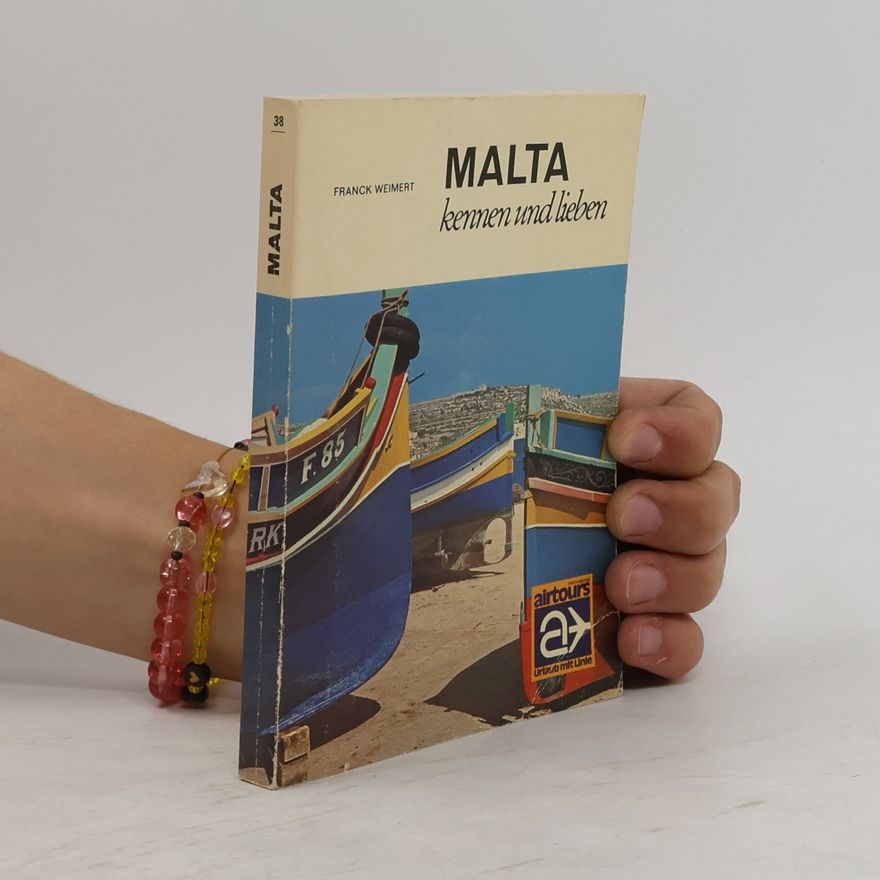 Weimert Franck Malta kennen und lieben