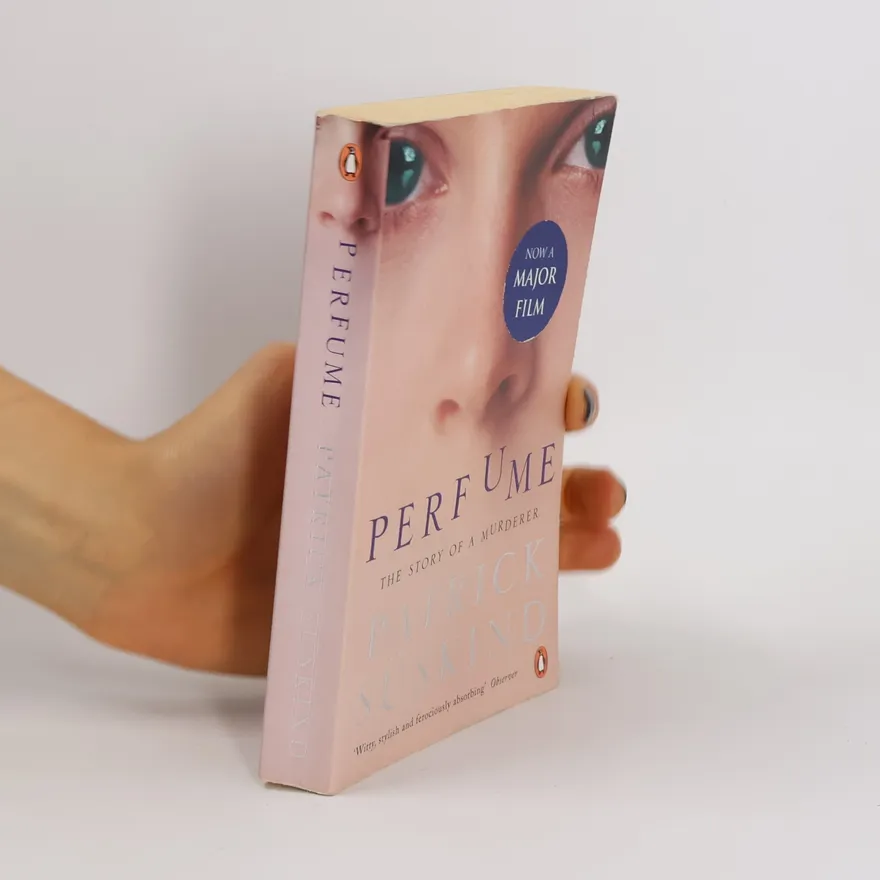 Perfume : the story of a murderer | Patrick Süskind | Book