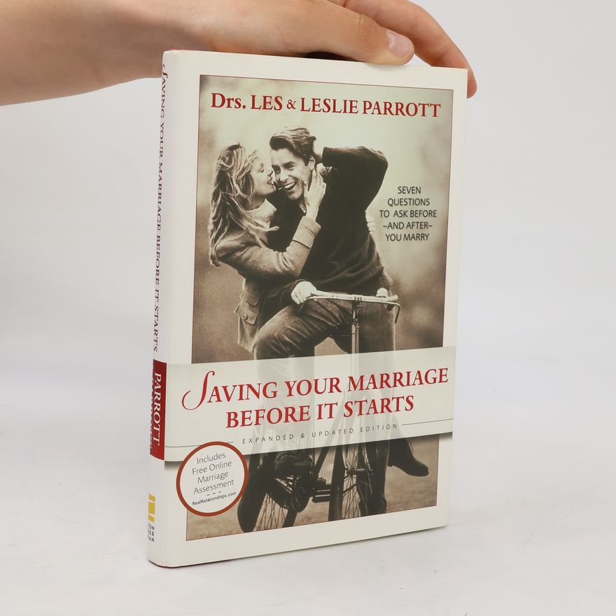 Les Parrott III Saving Your Marriage Before It Starts