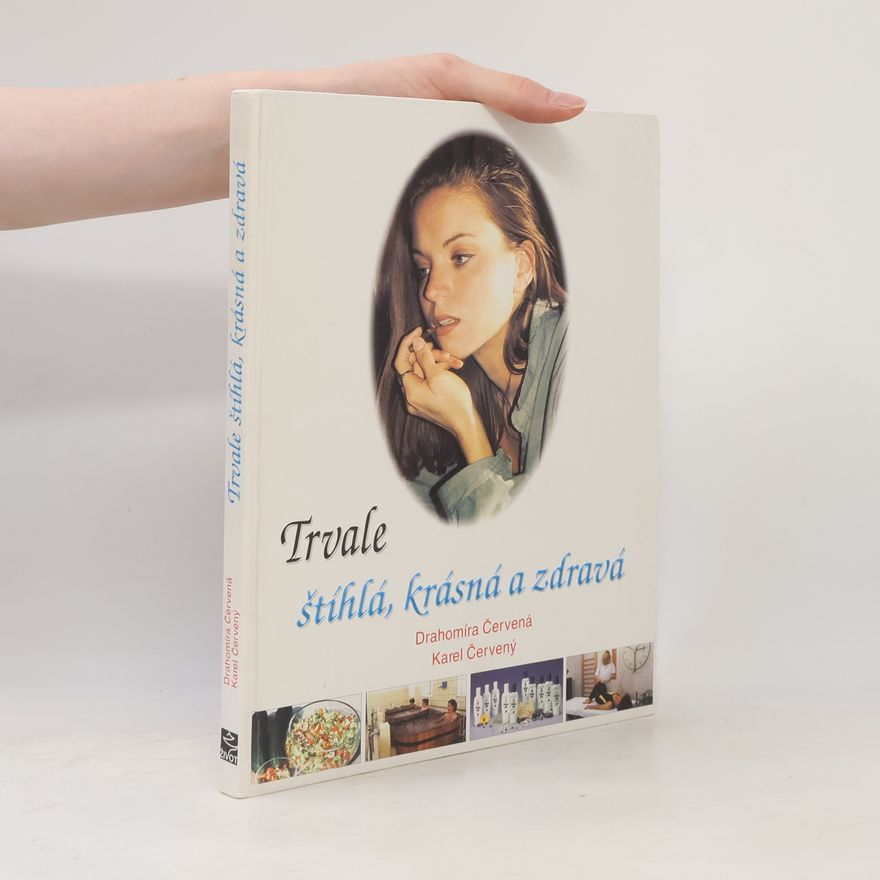 Drahomíra Červená Trvale štíhlá, krásná a zdravá