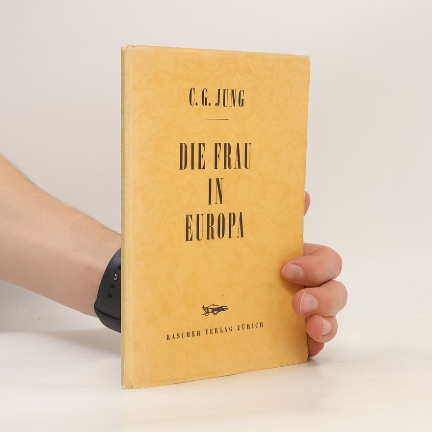 Carl Gustav Jung Die Frau in Europe