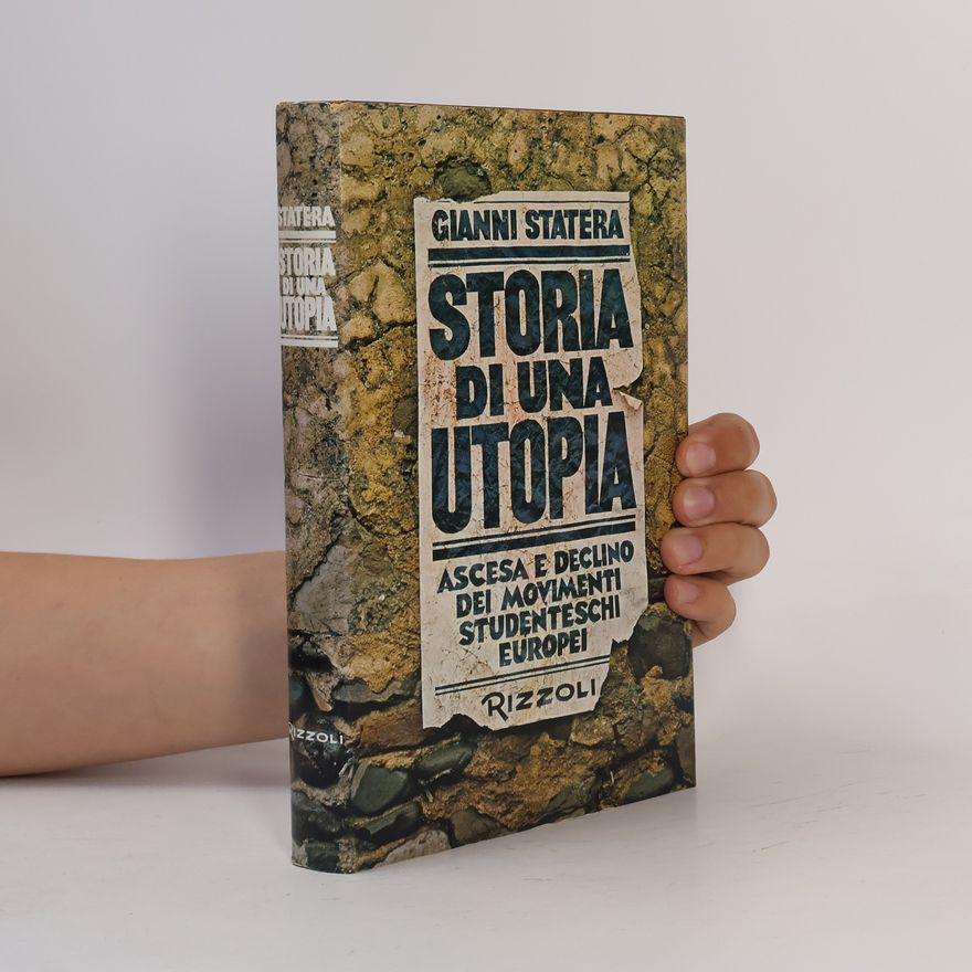Gianni Statera Storia di una utopia.