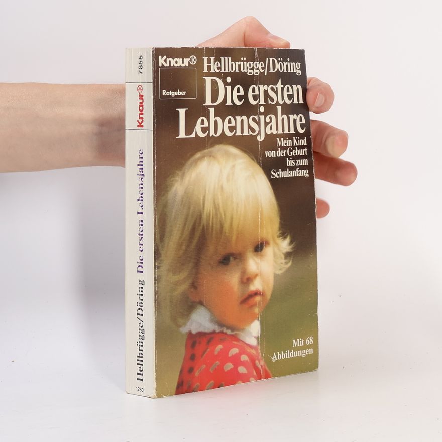 Theodor Hellbrügge Die ersten Lebensjahre