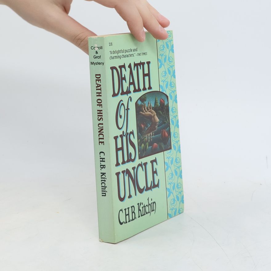 C. H. B. Kitchin Mystery: Death of His Uncle