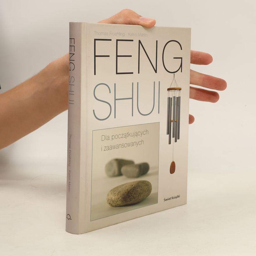 Thomas Froehling Feng shui